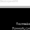 Tornado (Freestyle)