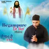About Begumpure De Vasi Song