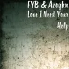 About Love I Need Your Help Song