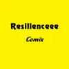 About Resilienceee Song