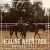 About Healing When I Ride Song