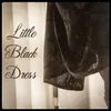 About Little Black Dress Song