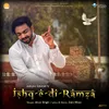 About Ishqe Di Ramza Song