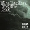 About The Cradle's Rockin' hard Song
