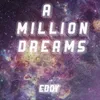 A Million Dreams