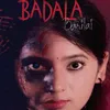 About Badala Barilai Song