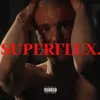 About SUPERFLUX Song