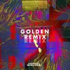 About Golden (Remix) Song