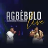 Agbèbolo (Live)