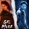About Gal Muka Song