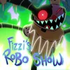 Fizzi's Robo Show (Original Score)