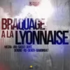 About Braquage à la lyonnaise Song