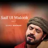 Saif Ul Malook, Pt 2