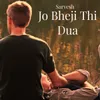 Jo Bheji Thi Dua