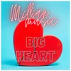 About Big Heart Song