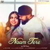 About Naam Tere Song