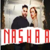 About Nashaa Song