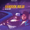 Bandook Boldi