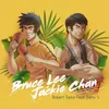 About Bruce Lee Jackie Chan Song