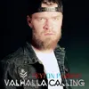 About Valhalla Calling Song