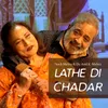 About Lathe Di Chadar Song