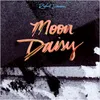 About Moon Daisy Song