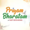 About Priyam Bharatam Song