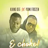 About E Choke! Song