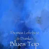 About Blues Top Song