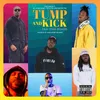 About Tump and Kick (All-Star Remix) Song