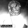 About Good Night White Pride Song