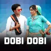 About Dobi Dobi Song