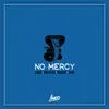 About No Mercy Song