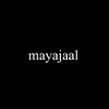 About Mayajaal Song