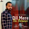 About Dil Mere da Darwaja Song