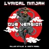 Lyrical NinJah (Dub Version)