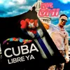 Cuba Libre Ya