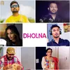About Dholna Song