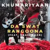 About Da Swat Rangoona Song