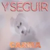 About Y Seguir Song
