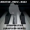 About Afropolitan (Amapiano Remix) Song