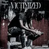 About Victimized Song