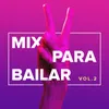 Mix Para Bailar 2