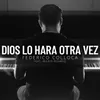 About Dios Lo Hará Otra Vez Song