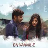 About En Vaanile Song