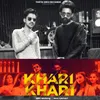 About Khari Khari Song