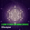 A Song to Shiva (Om Namah Shivaya)