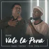 About Vale la Pena (En Vivo) Song