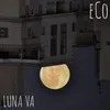 About Luna Va Song