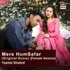 About Mere Humsafar (Original Score) [Female Version] Song